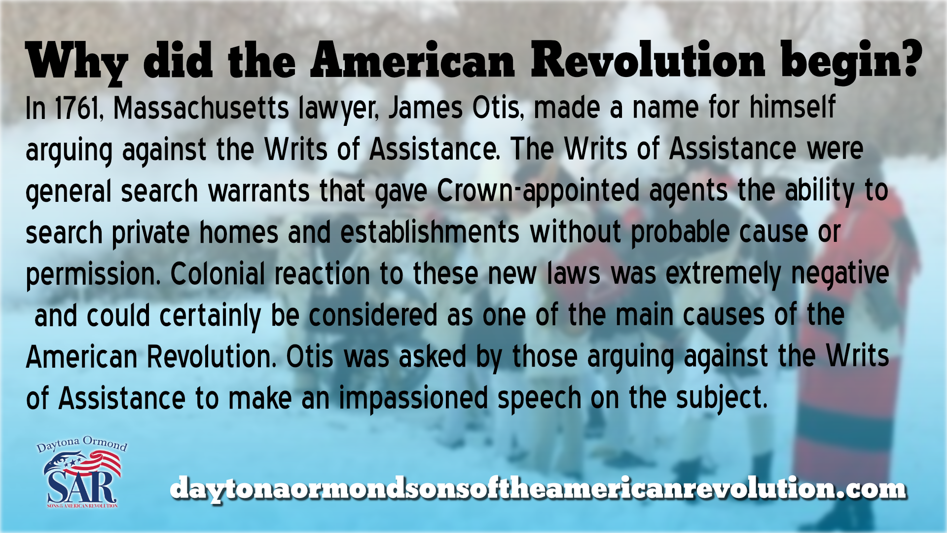 American Revolution War Begins Due To The Writs of Assistance